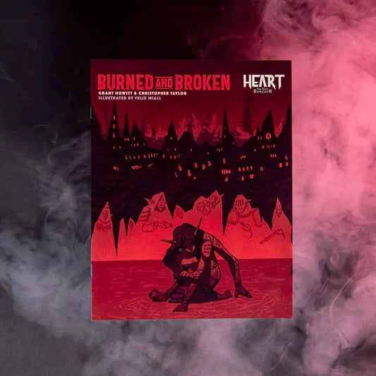 Burned and Broken: A Heart Sourcebook